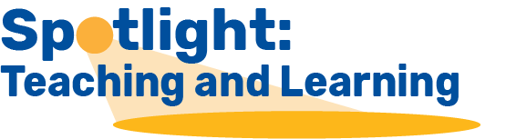 Spotlight: Teaching & Learning header
