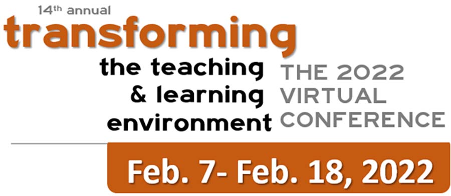 Logo For Transforming The Teaching & Learning Environment Conference For Feb. 7-18, 2022
