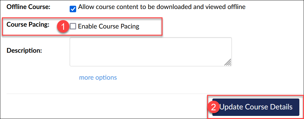 The Course Pacing checkbox is located in course Settings between the Offline Course checkbox and Description text box.